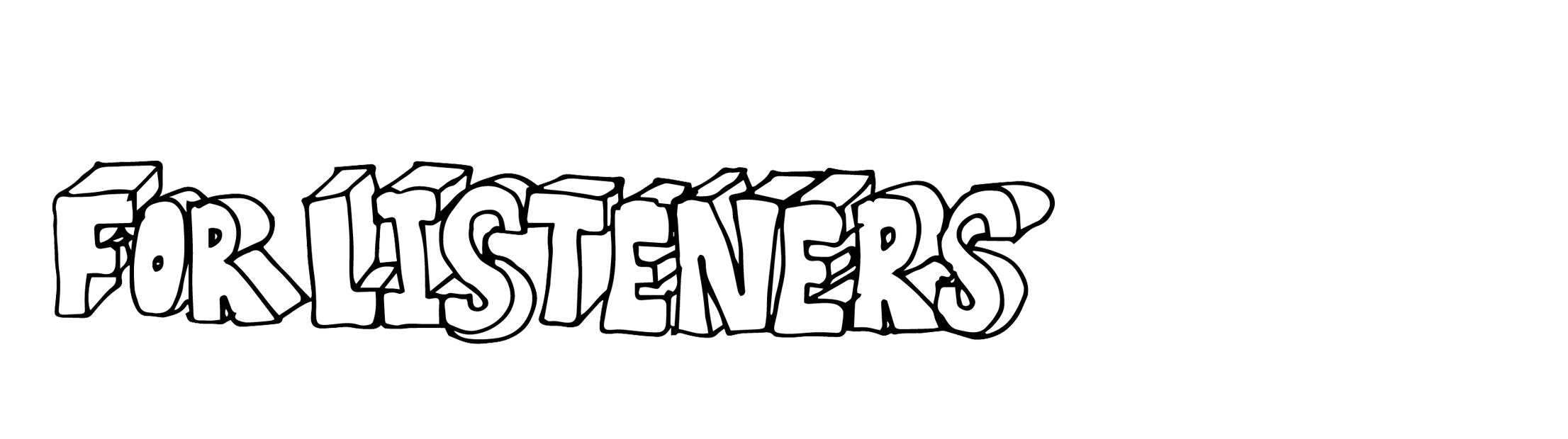 For Listeners